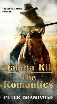 Book cover for Dakota Kill and the Romantics