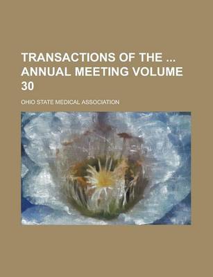 Book cover for Transactions of the Annual Meeting Volume 30