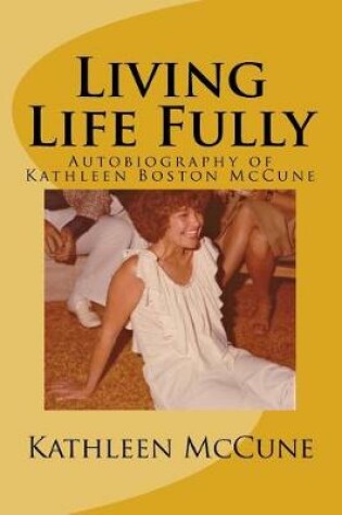 Cover of Living Life Fully