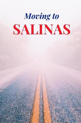 Book cover for Moving to Salinas