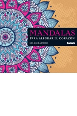 Cover of Mandalas para alegrar el corazón