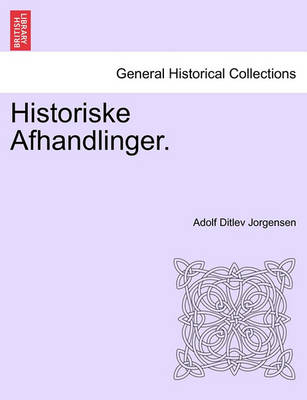 Book cover for Historiske Afhandlinger.