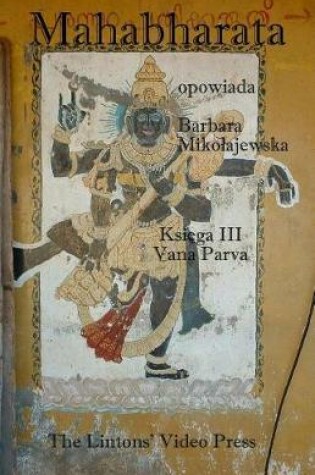 Cover of Mahabharata, Ksiega III, Vana Parva