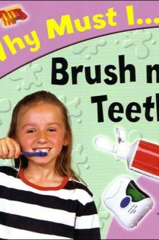 Cover of Brush My Teeth?