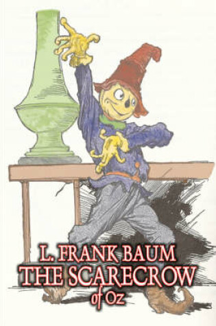 Cover of The Scarecrow of Oz by L. Frank Baum, Fiction, Fantasy, Literary, Fairy Tales, Folk Tales, Legends & Mythology