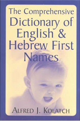 Cover of The Comprehensive Dictionary of English & Hebrew First Names