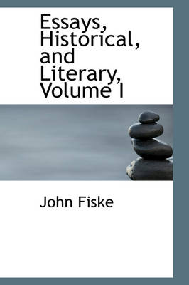 Book cover for Essays, Historical, and Literary, Volume I