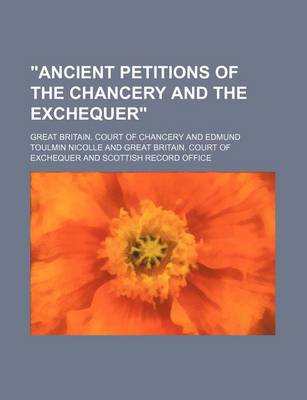 Book cover for Ancient Petitions of the Chancery and the Exchequer