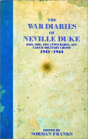 Book cover for The War Diaries of Neville Duke