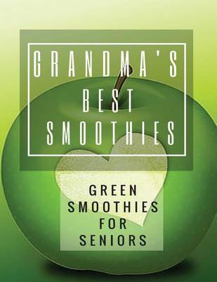 Book cover for Grandma's Best Smoothies