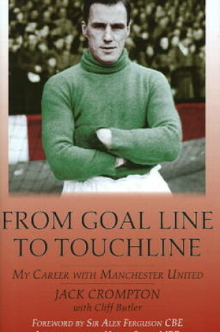 Cover of From Goal-Line to Touchline