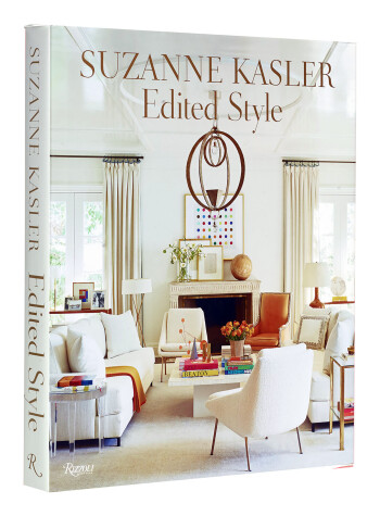 Book cover for Suzanne Kasler: Edited Style