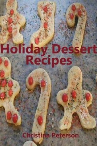Cover of Holiday Dessert Recipes