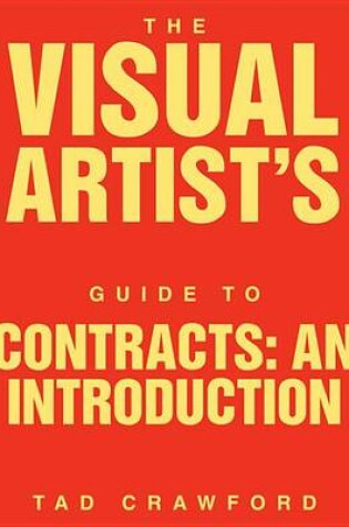 Cover of The Visual Artist's Guide to Contracts an Introduction