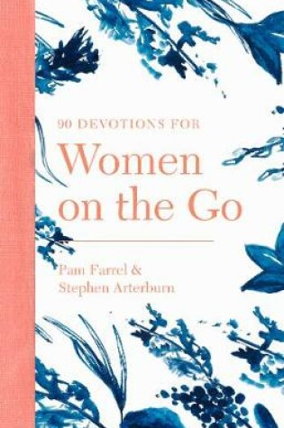 Cover of 90 Devotions for Women on the Go