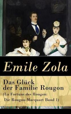 Book cover for Das Glück der Familie Rougon (La Fortune des Rougon