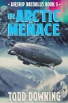 Book cover for The Arctic Menace