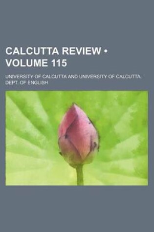 Cover of Calcutta Review (Volume 115)