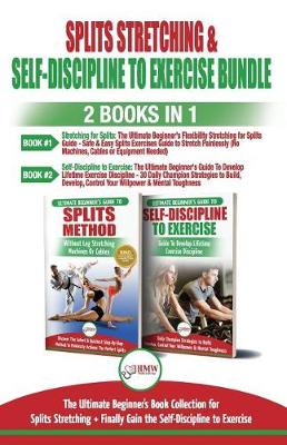 Book cover for Splits Stretching & Self-Discipline To Exercise