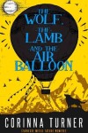 Book cover for The Wolf, the Lamb, and the Air Balloon