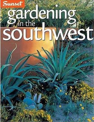 Cover of Sunset Gardening in Southwest