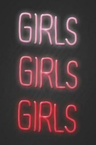 Cover of Girls Girls Girls