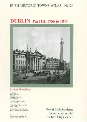 Book cover for Dublin, part III, 1756 to 1847