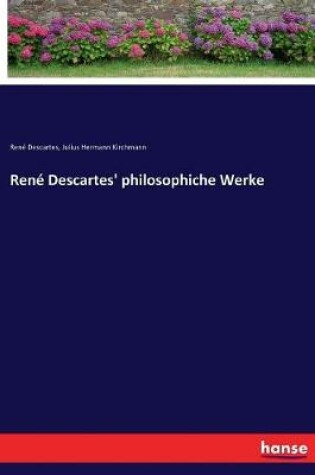 Cover of Ren� Descartes' philosophiche Werke