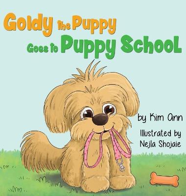 Cover of Goldy the Puppy Goes to Puppy School