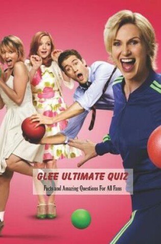 Cover of Glee Ultimate Quiz