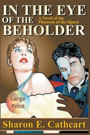 Cover of In The Eye of The Beholder (Large Print)