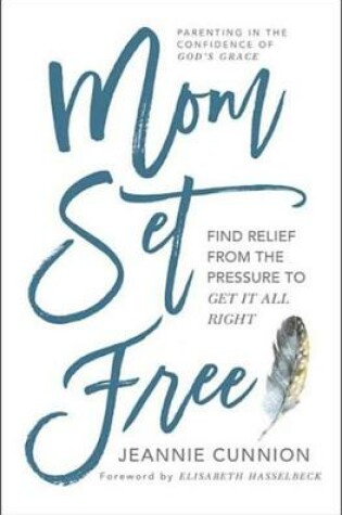 Cover of Mom Set Free