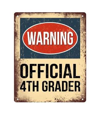 Book cover for Warning Official 4th Grader