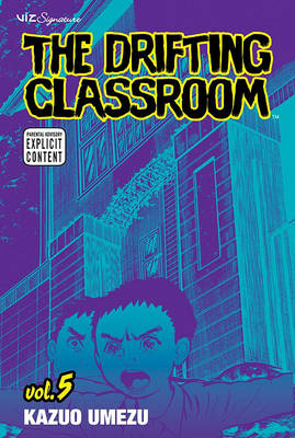 Book cover for The Drifting Classroom, Vol. 5