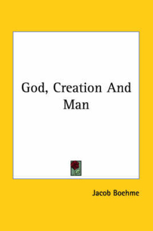 Cover of God, Creation and Man