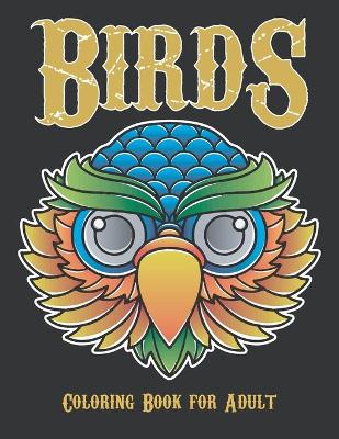 Book cover for Birds coloring book for adult