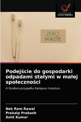 Book cover for Podejście do gospodarki odpadami stalymi w malej spoleczności