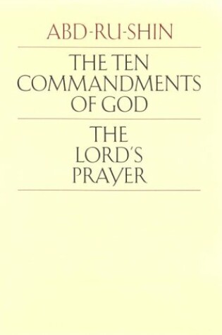 Cover of The Ten Commandments of God / the Lord's Prayer