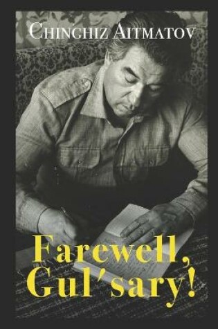 Cover of Farewell, Gul'sary!