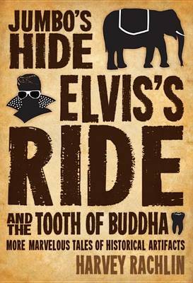 Book cover for Jumbo's Hide, Elvis's Ride, and the Tooth of Buddha