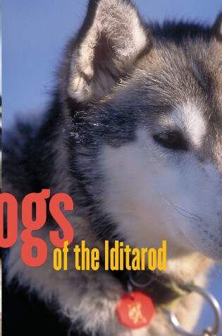 Cover of Dogs of the Iditarod