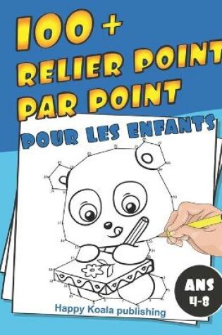 Cover of Relier Point par Point pour les enfants ans 4-8