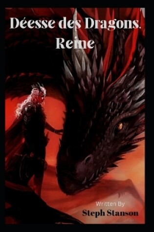 Cover of Déesse des Dragons, Reine