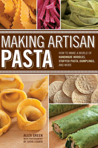 Cover of Making Artisan Pasta
