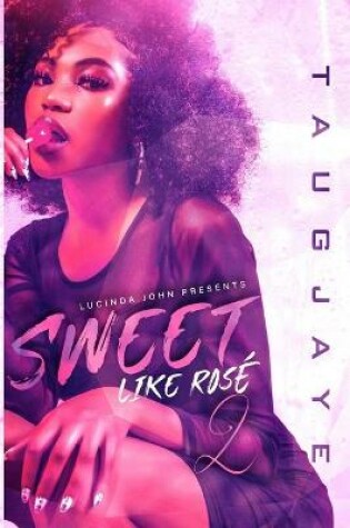 Cover of Sweet Like Rosé 2