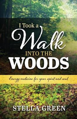 Book cover for I Took a Walk into the Woods