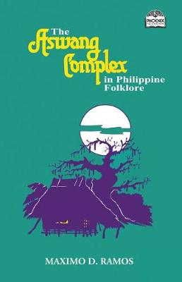 Book cover for The Aswang Complex in Philippine Folklore