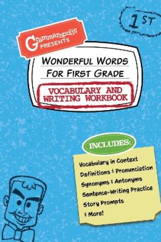 Cover of Wonderful Words for First Grade Vocabulary and Writing Workbook