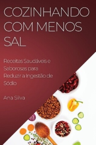 Cover of Cozinhando com Menos Sal