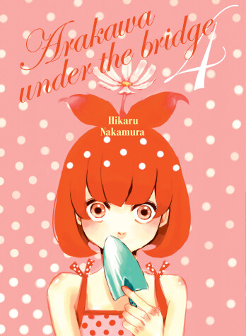 Cover of Arakawa Under the Bridge 4